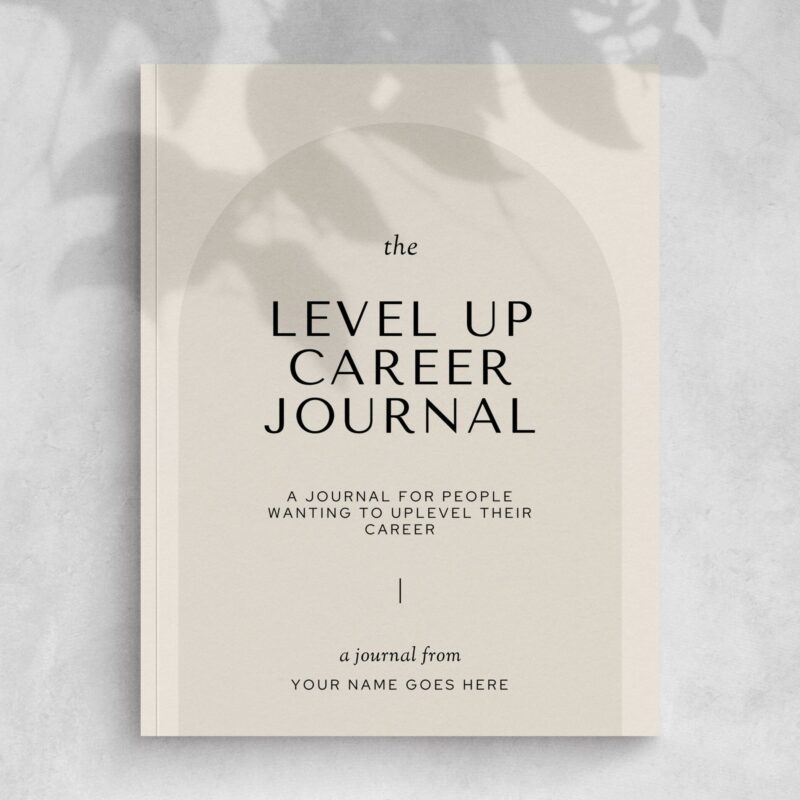 The Level Up Career Journal